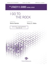 I Go to the Rock SATB choral sheet music cover